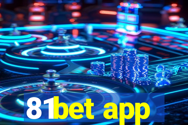 81bet app